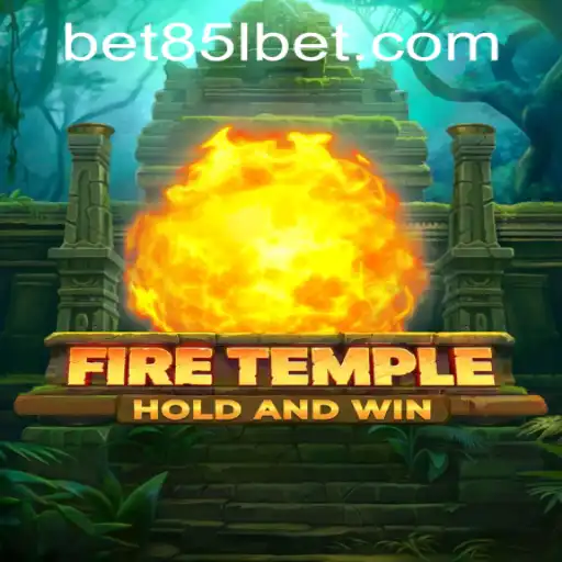 FireTemple Game: A Thrilling Adventure with 85Lbet PH Login